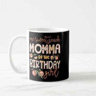 Mamma till födelsedagsflickan One Sweet Peach 1:a Kaffemugg