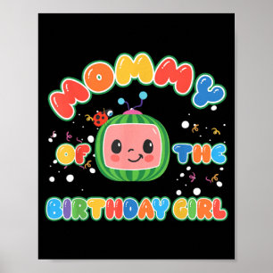 Mamma till födelsedagsflickan Roligt Melon Familj Poster