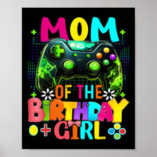 Mamma till födelsedagsflickan videospelarens födel poster