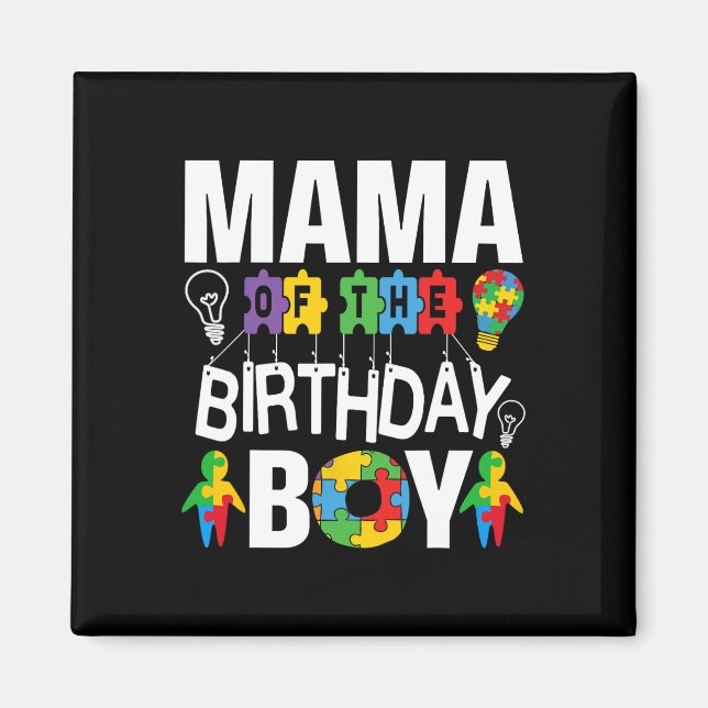 Mamma till födelsedagspojken Autism Mamma Magnet (Framsidan)
