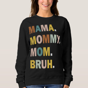 Mamma till Mamma till Mamma till Bruh Mamma och my T Shirt
