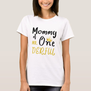 Mamma till Mr Onederful 1:a One-Derful T-Shirt
