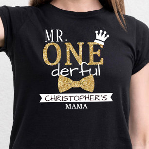 Mamma till Mr ONEderful   Föräldrar 1:a födelsedag T Shirt