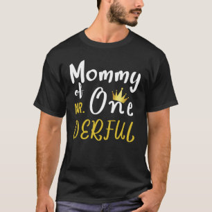 Mamma till Mr Onederful Första One Derful Matchan T Shirt