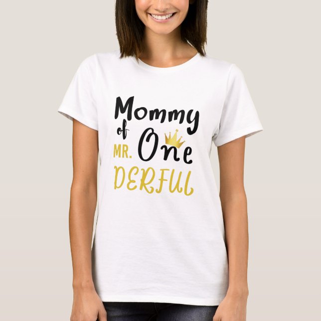 Mamma till Oanbudsful 1st One-Derful T-Shirt (Framsida)