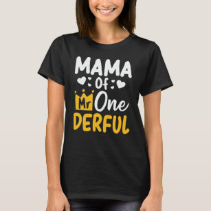 Mamma till Onederful 1:a Birthday Party Matching T Shirt