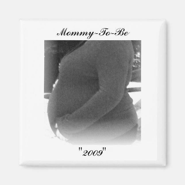 Mamma-to-be, "2009" Magnet (Framsidan)