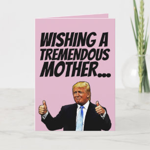 MAMMA TRUMP BIRTHDAY-KORT HELGKORT