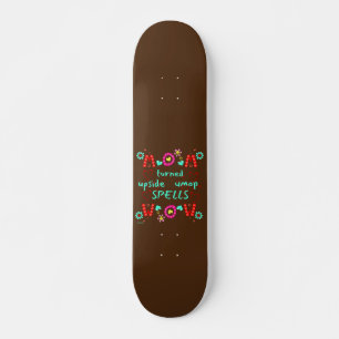 MAMMA TURNERADE UPSIDE DOWN SPÅDOMAR WOW mors dag Mini Skateboard Bräda 18,5 Cm