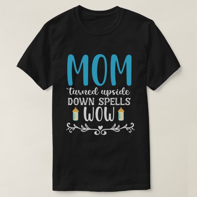 Mamma upp och ner stavas wow  t shirt (Design framsida)