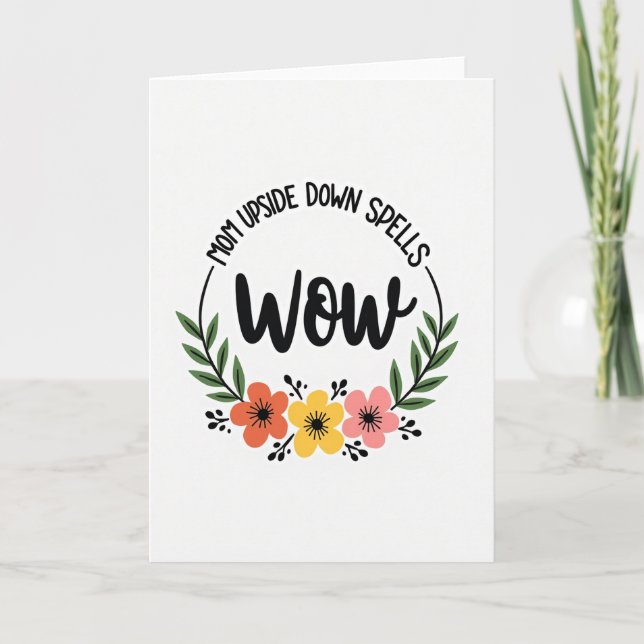 Mamma Upp och Ner Wow Blommig Kort (Framsida)