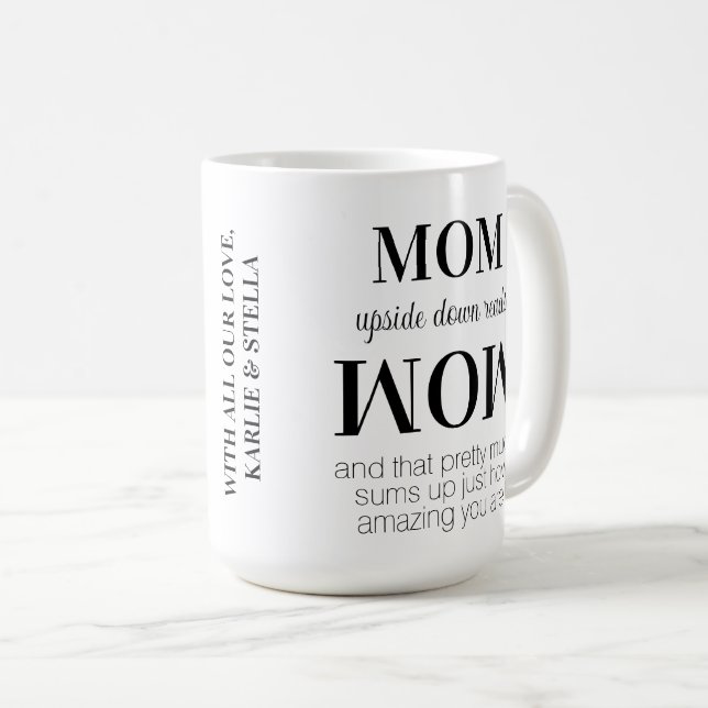 Mamma uppifrån och ned Wow Modern Mors dag Kaffemugg (Framsida höger)