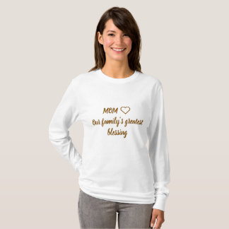 Mamma vår familjs största välsignelse t shirt