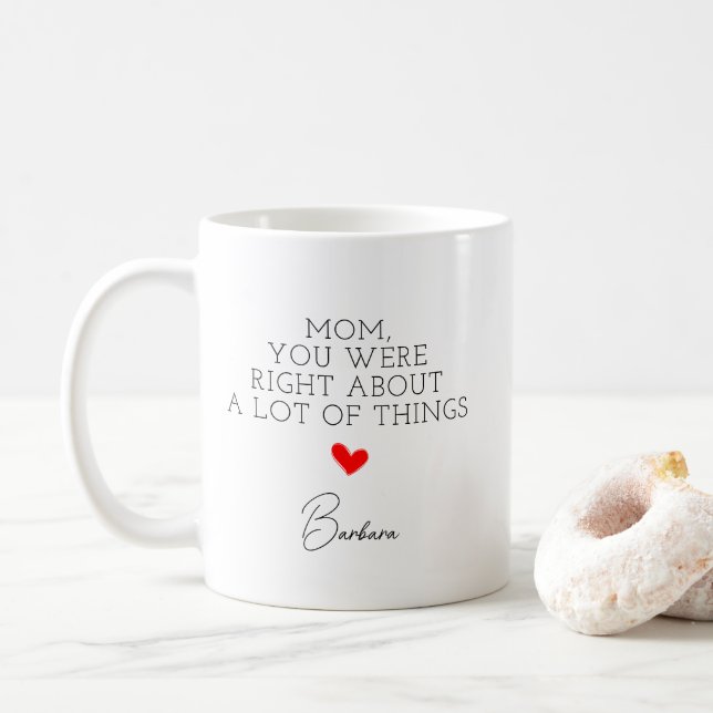 Mamma var Höger om mycket Sak med Namn Kaffemugg (Med munk)