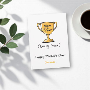 Mamma varje år Funny Mors dag Kort