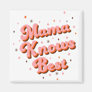 Mamma Vet Bäst Rosa Brun Leksaksskrift Magnet