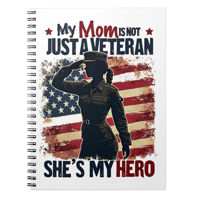 Mamma Veteran Hero Patriotic Mors dag Anteckningsbok (Framsidan)