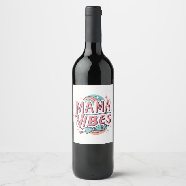 Mamma Vibes Vinflaska Etikett (Framsida)