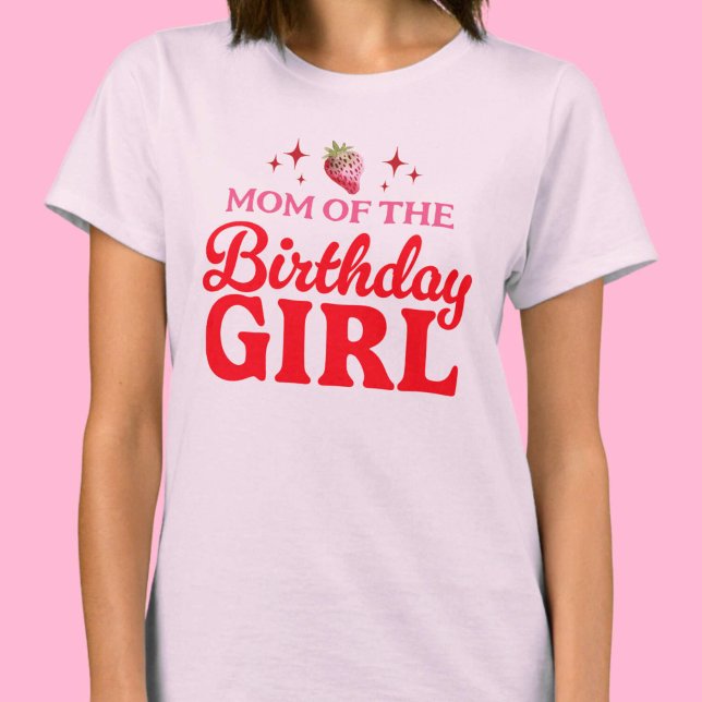 Mamma vid Birthday Girl Strawberry Rosa and Red T Shirt (Mom of The Birthday Girl Strawberry Pink and Red T-Shirt)