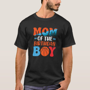 Mamma vid födelsedag Baller Basketball Big Fläkt B T Shirt