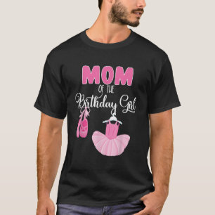 Mamma vid födelsedagsflickan Ballerina Bday Party T Shirt