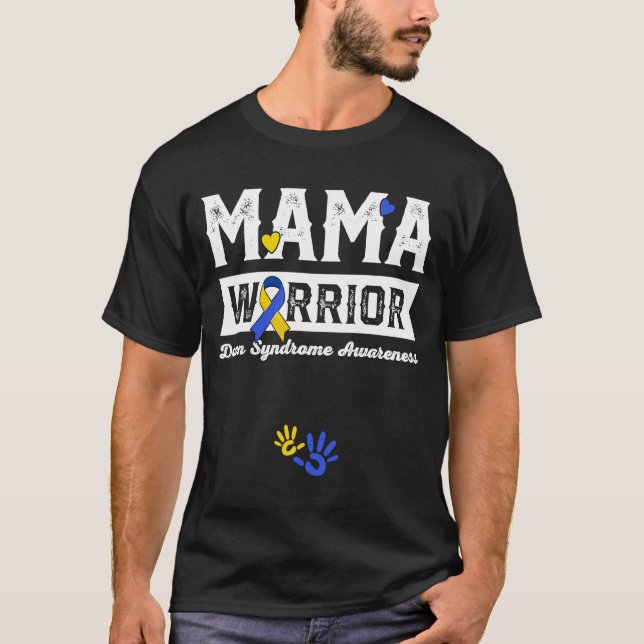 Mamma Warrior Down Syndrome Awareness Family T Shirt (Framsida)