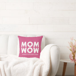 Mamma, Wow! Kudde