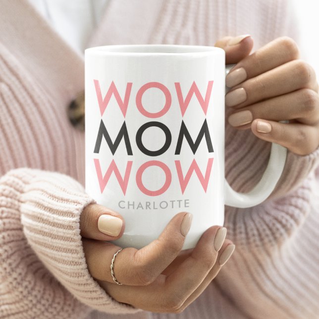 Mamma Wow | Mors dag Namn Modern Toppen Rosa Cute Kaffemugg (Skapare uppladdad)