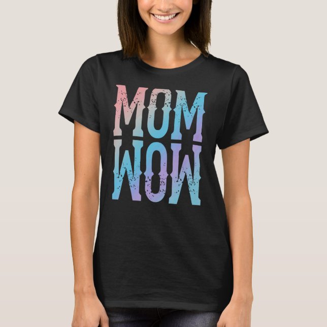 Mamma Wow Proud Mor T Shirt (Framsida)