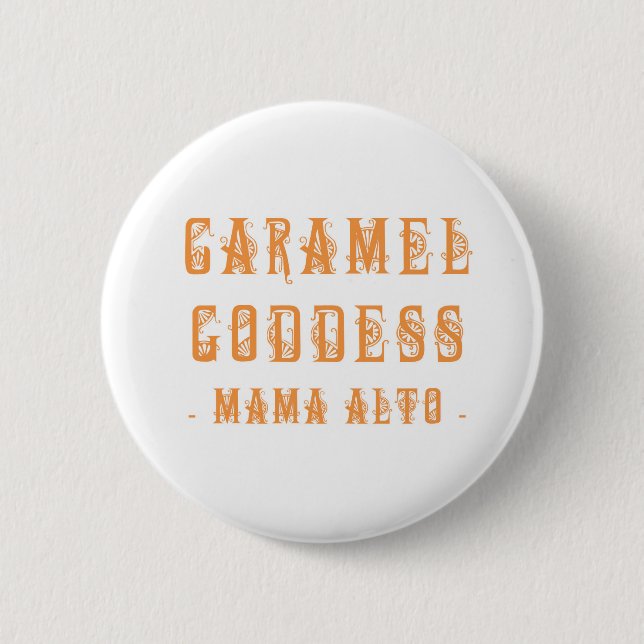 Mammaalt: Caramelgudinna! emblem Knapp (Framsida)