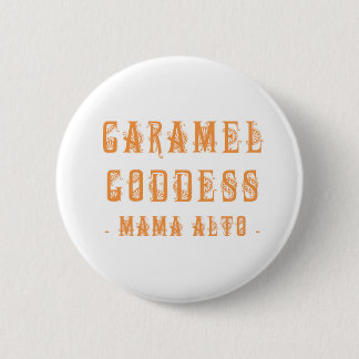 Mammaalt: Caramelgudinna! emblem Knapp