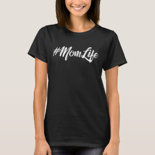 #MammaLife   Hashtag Modern Script T Shirt