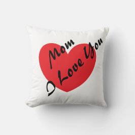 Mamman älskar jag dig kudde