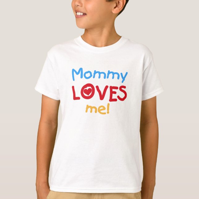 Mamman älskar mig tee shirt (Framsida)