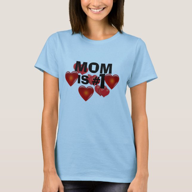 MAMMAN ÄR NUMRERAR 1 T-SHIRT (Framsida)
