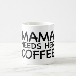 Mamman behöver henne kaffe kaffemugg