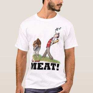 Mamman behöver köttT-tröja Tee Shirt