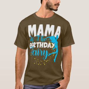 Mamman Fairy Fantasy Birthday Squad T Shirt