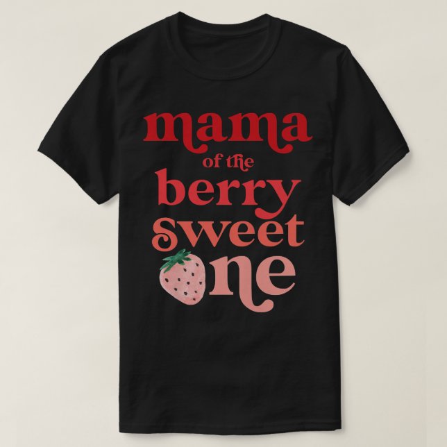 Mamman för jordgubbsgården i berry Sweet One T Shirt (Design framsida)