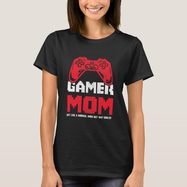 Mamman Gamer Mamma Video Gaming FUNNY T Shirt (Framsida)