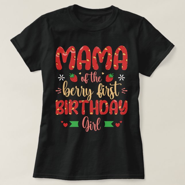 Mamman i Berry First Birthday Girl Funny Mor T Shirt (Design framsida)