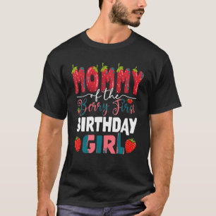 Mamman i Berry First Birthday of Girl Strawber T Shirt