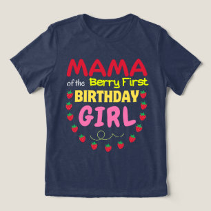 Mamman i Berry First Birthday of Girl T Shirt