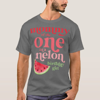 Mamman i en Melon Birthday Girl T Shirt