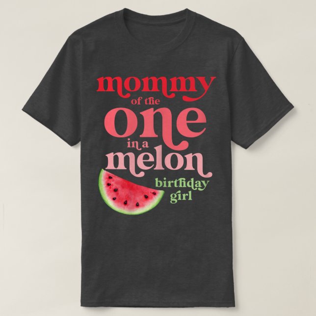 Mamman i en Melon Birthday Girl T Shirt (Design framsida)