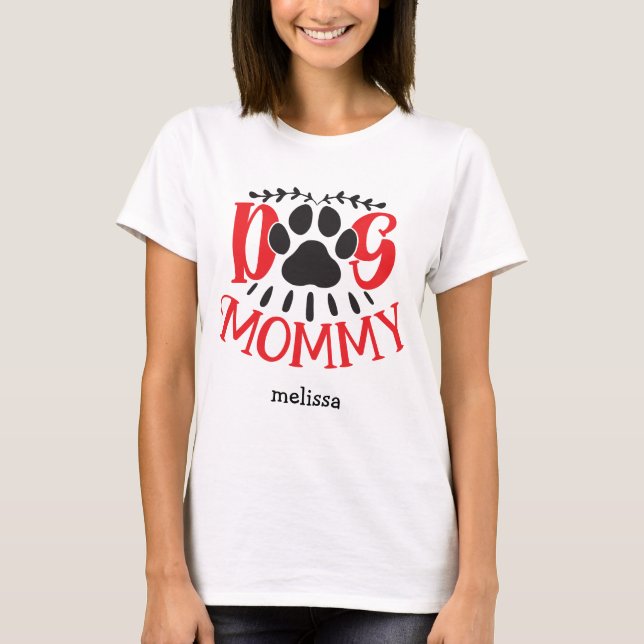Mamman personlig Hund T Shirt (Framsida)