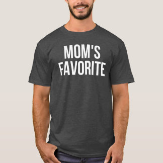 Mammas Favorit Inte Mammas Favorit Roligt roligt r T Shirt