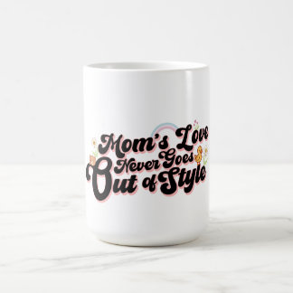 Mammas Kärlek Går Aldrig Ur Stil Söt Retro Kaffemugg