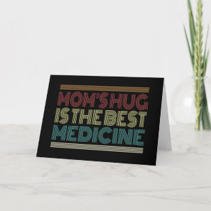 Mammas kram är den bästa medicinen Citat Välkomstk Kort