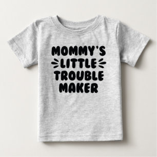 Mamma's Little Trouble Maker T Shirt